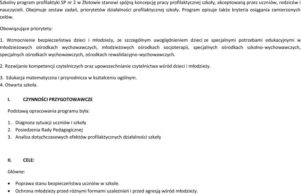 Wzmocnienie bezpieczeństwa dzieci i młodzieży, ze szczególnym uwzględnieniem dzieci ze specjalnymi potrzebami edukacyjnymi w młodzieżowych ośrodkach wychowawczych, młodzieżowych ośrodkach