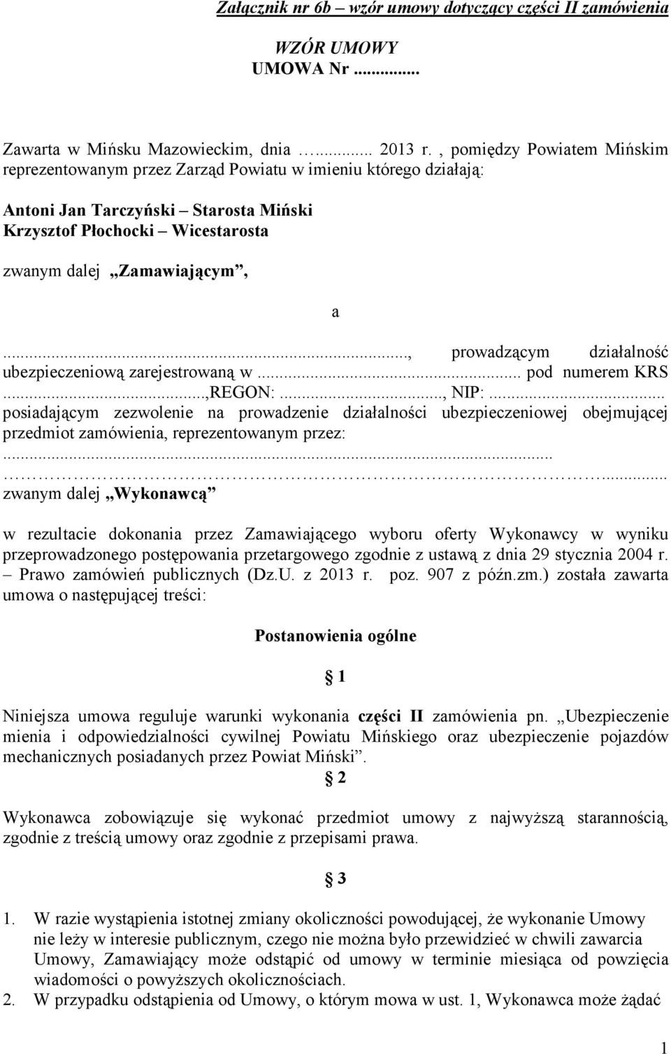 .., prowadzącym działalność ubezpieczeniową zarejestrowaną w... pod numerem KRS...,REGON:..., NIP:.