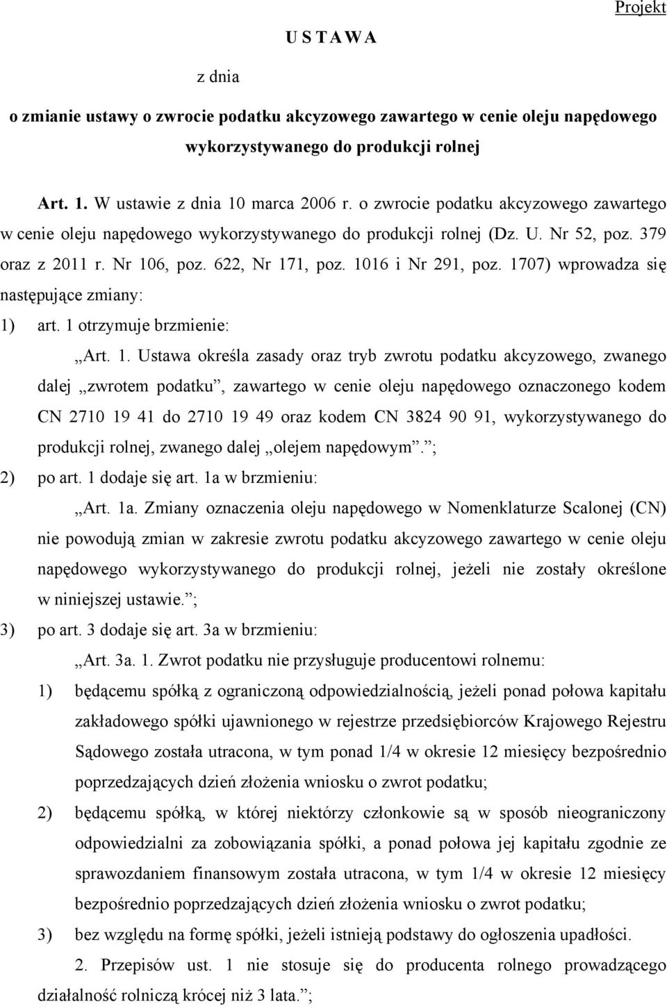 1707) wprowadza się następujące zmiany: 1)