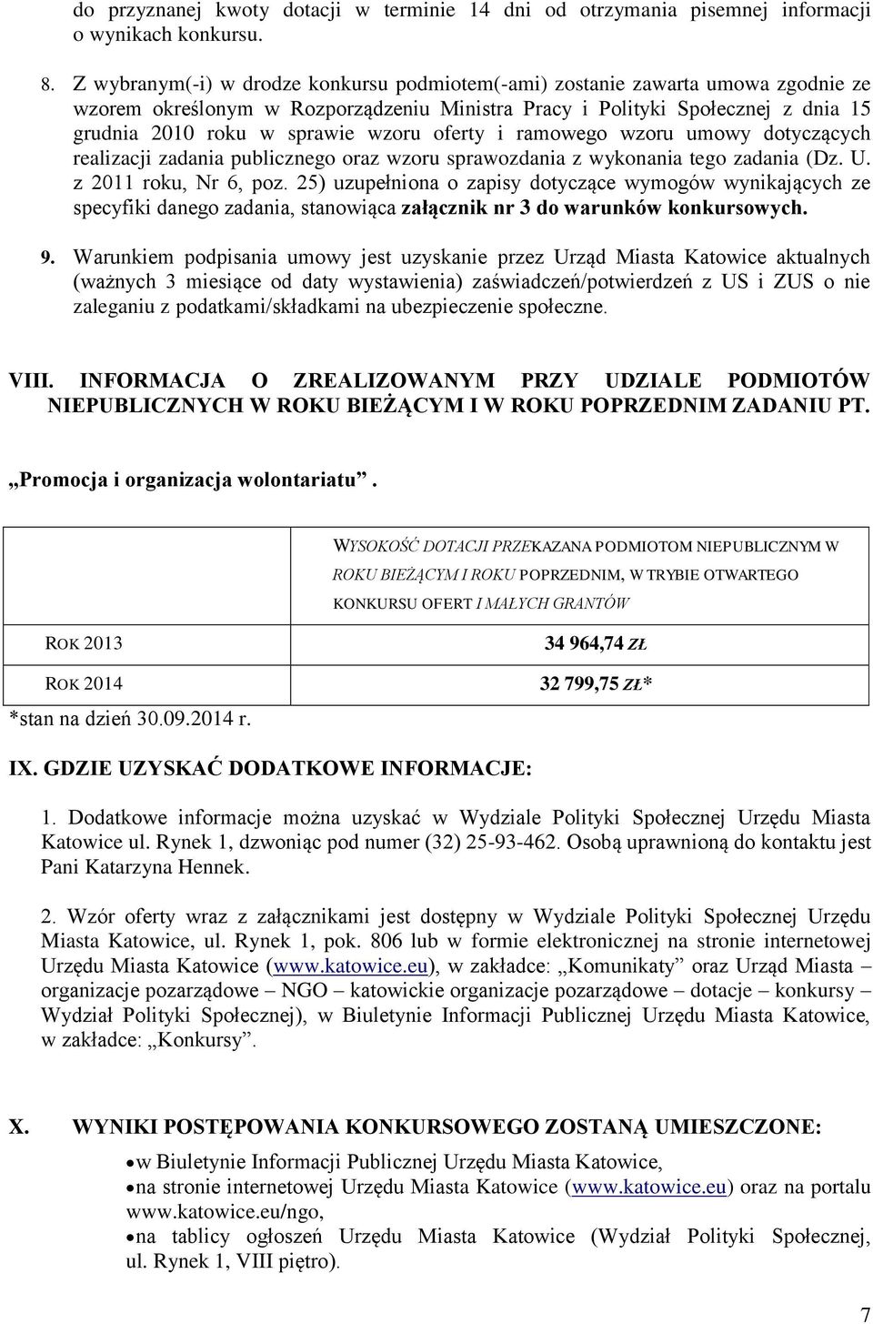 oferty i ramowego wzoru umowy dotyczących realizacji zadania publicznego oraz wzoru sprawozdania z wykonania tego zadania (Dz. U. z 2011 roku, Nr 6, poz.