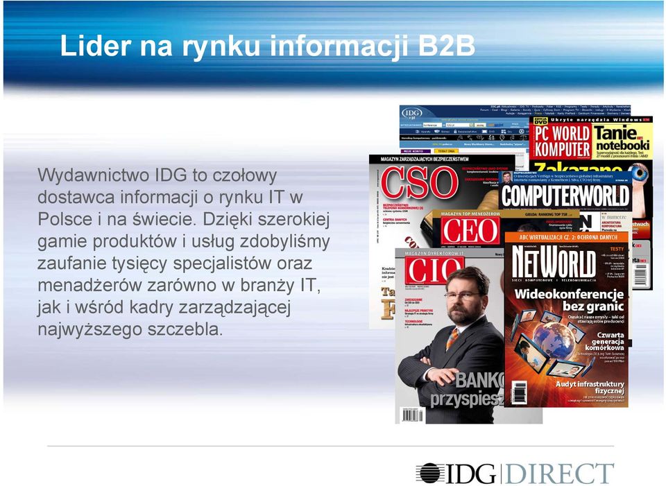 Dzięki szerokiej gamie produktów i usług zdobyliśmy y zaufanie tysięcy