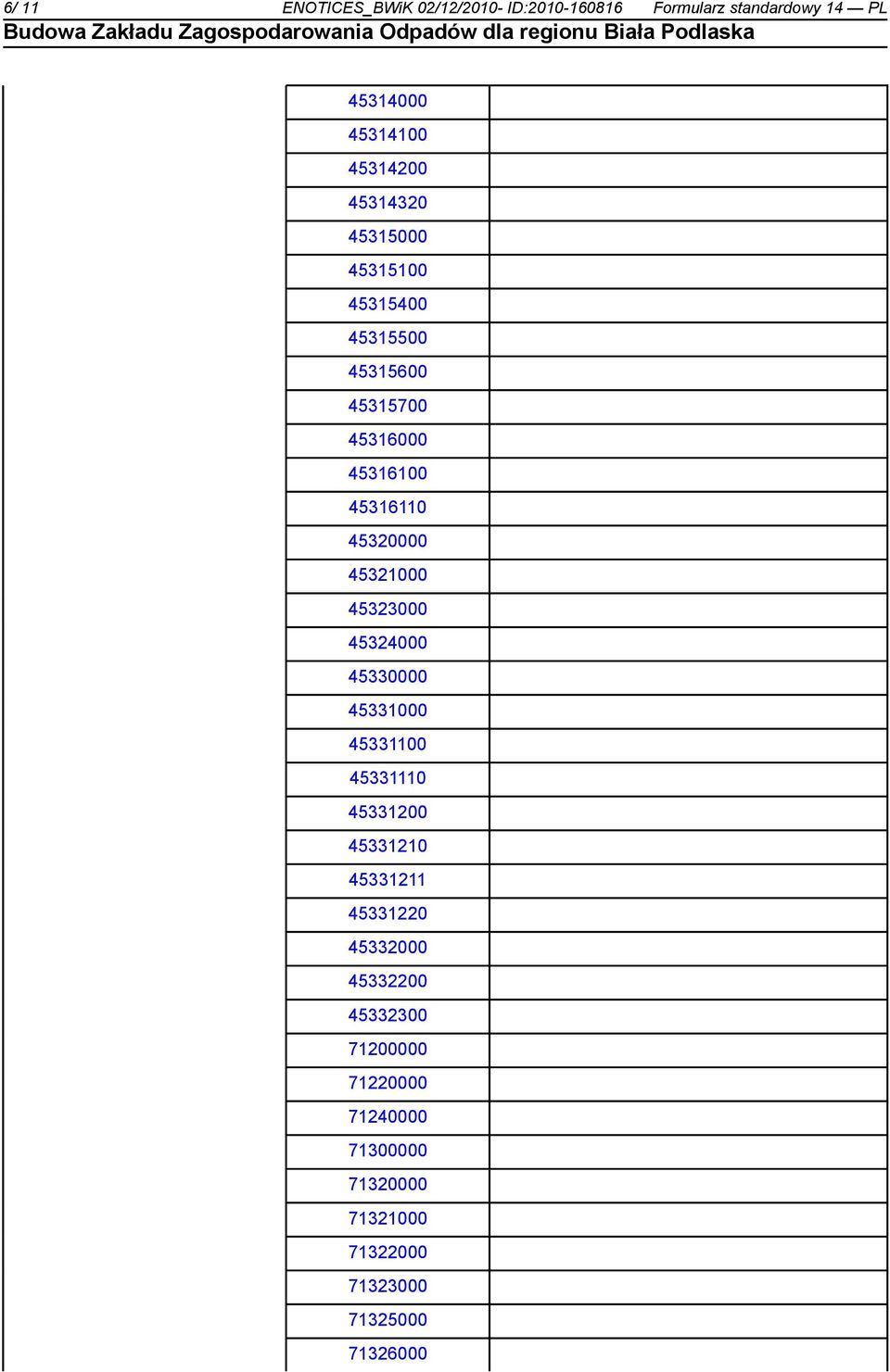 45321000 45323000 45324000 45330000 45331000 45331100 45331110 45331200 45331210 45331211 45331220