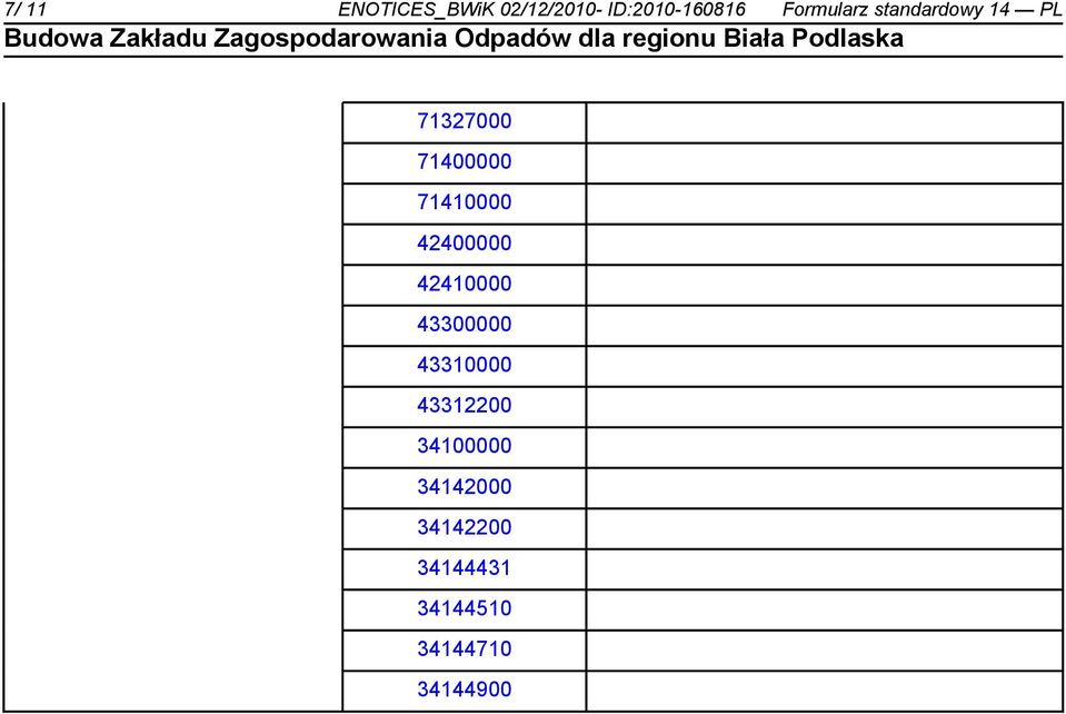 71410000 42400000 42410000 43300000 43310000