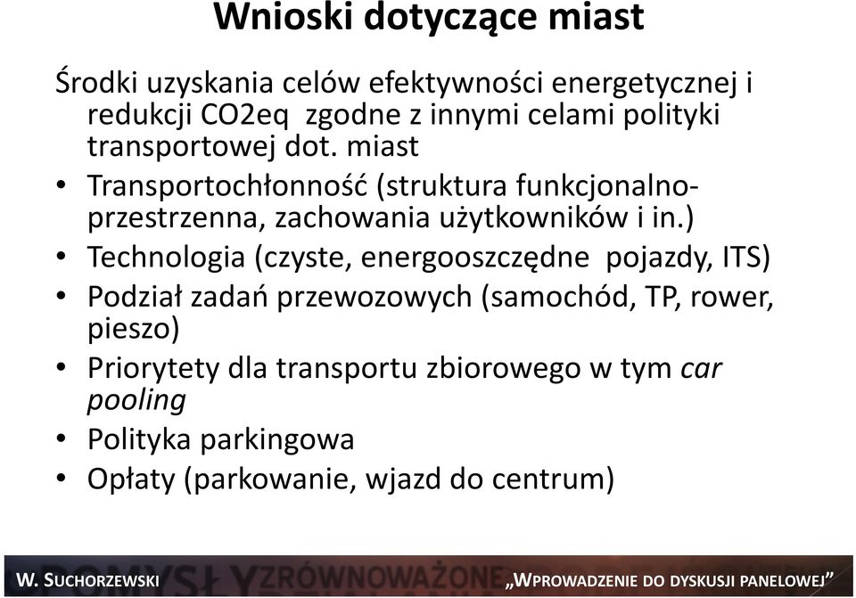 miast Transportochłonność (struktura funkcjonalnoprzestrzenna, zachowania użytkowników i in.