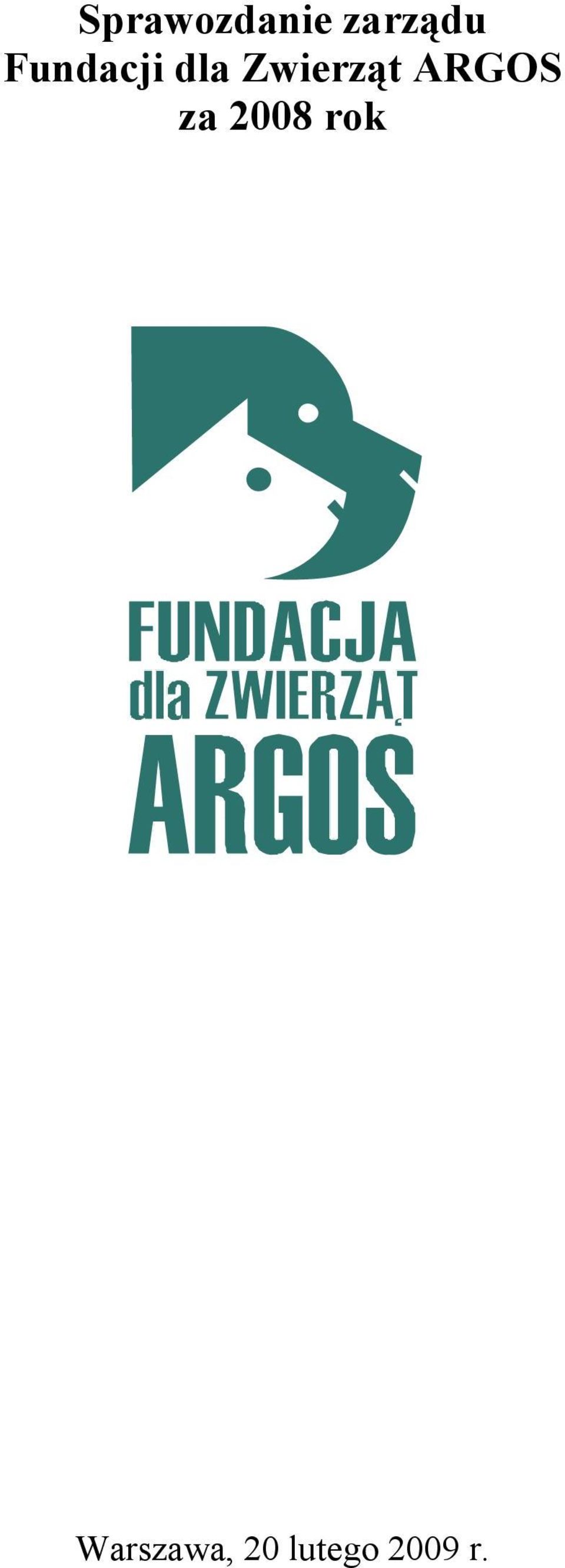 ARGOS za 2008 rok,