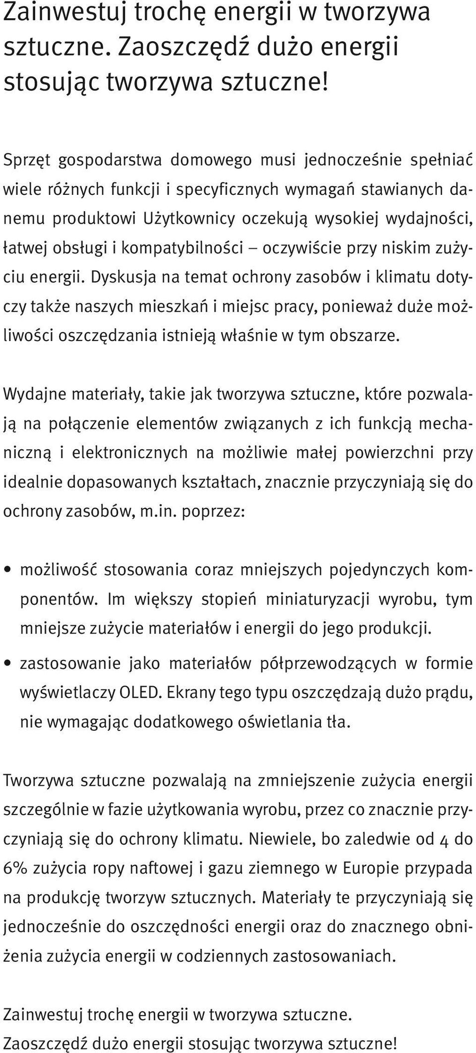 kompatybilności oczywiście przy niskim zużyciu energii.