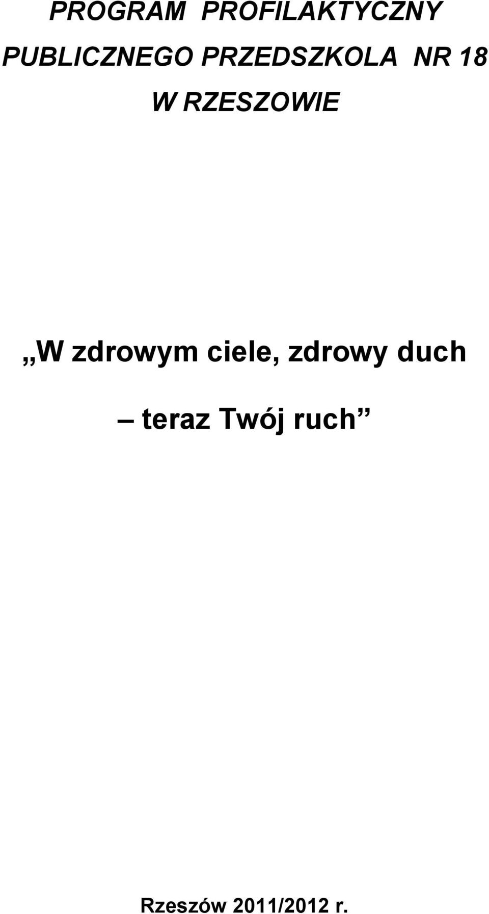 RZESZOWIE W zdrowym ciele,