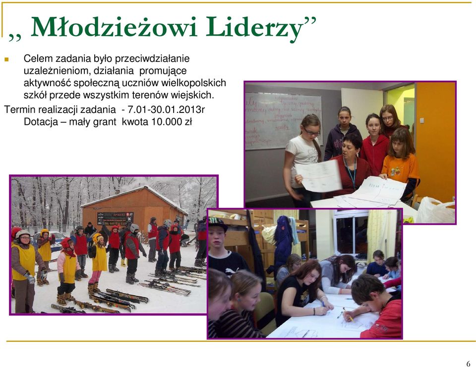 wielkopolskich szkół przede wszystkim terenów wiejskich.