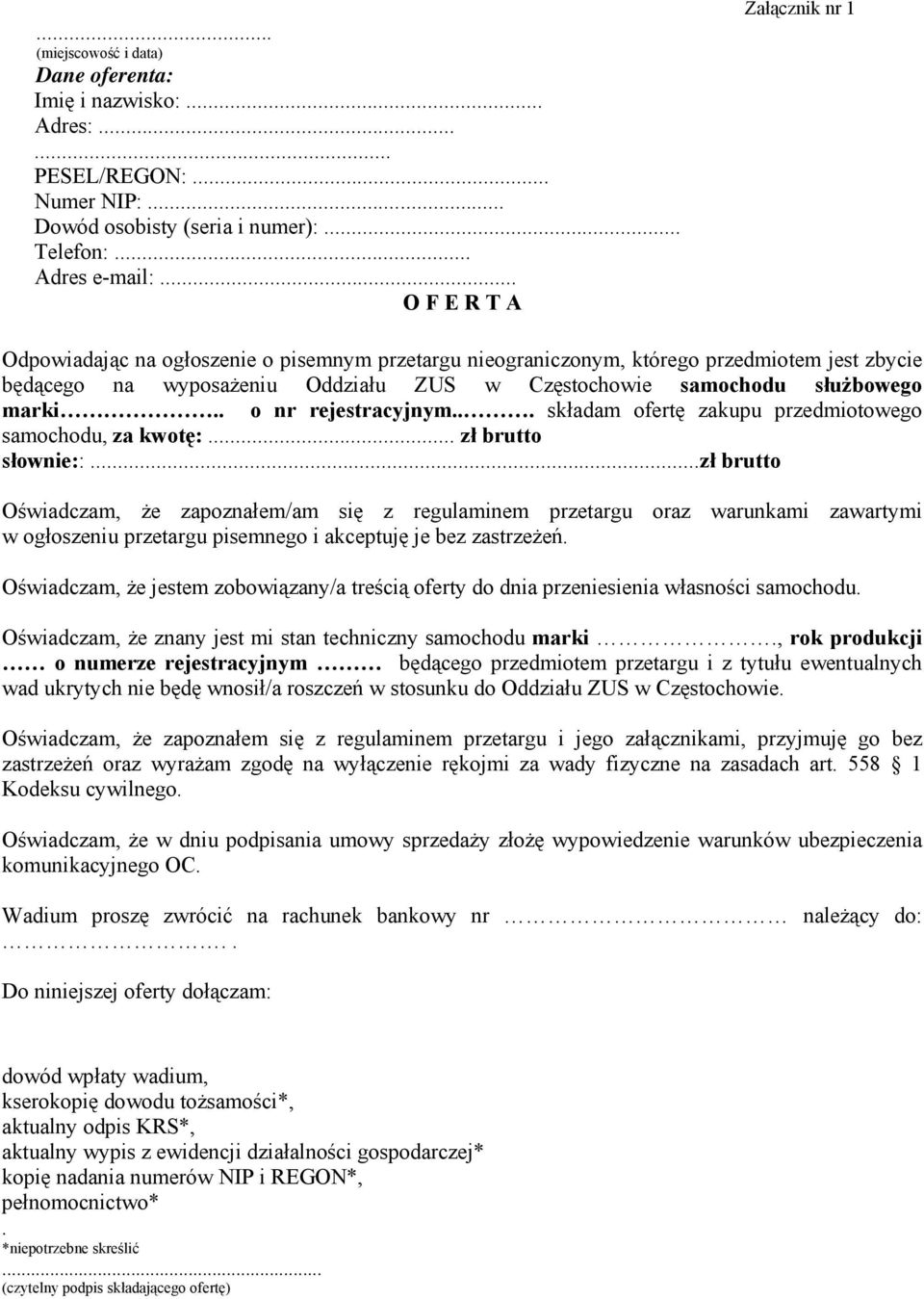 marki.. o nr rejestracyjnym... składam ofertę zakupu przedmiotowego samochodu, za kwotę:... zł brutto słownie::.