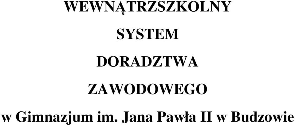 ZAWODOWEGO w