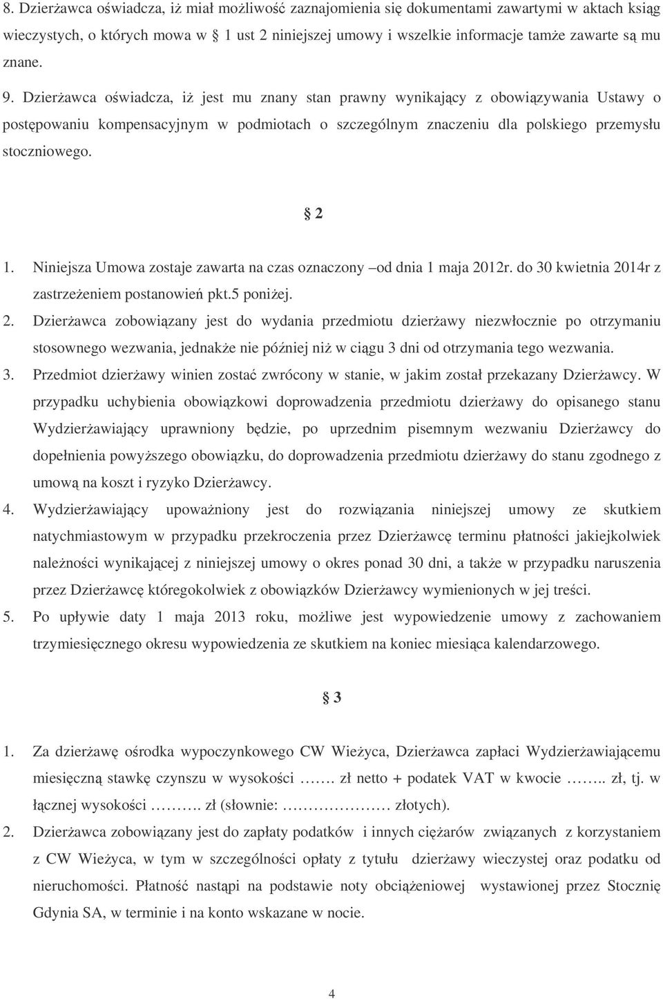 Niniejsza Umowa zostaje zawarta na czas oznaczony od dnia 1 maja 20