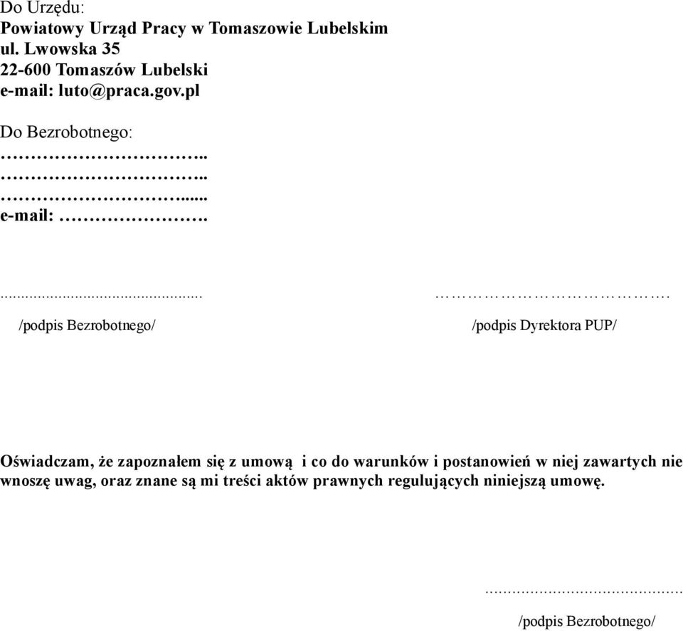 luto@praca.gov.pl Do Bezrobotnego:....... e-mail:.