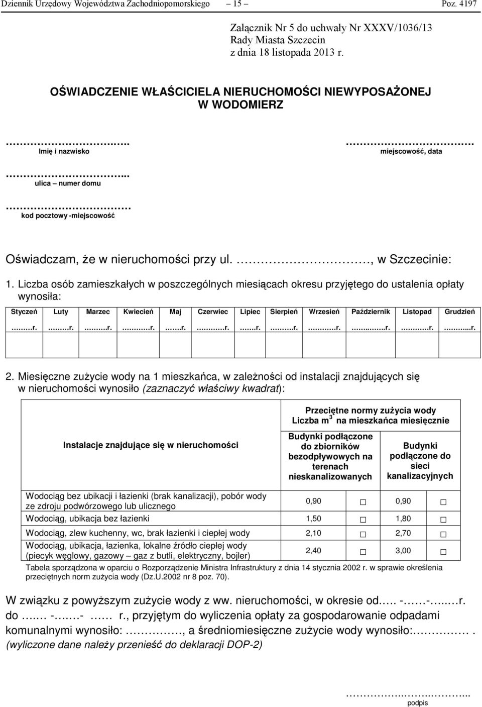 w Szczecinie: 1.