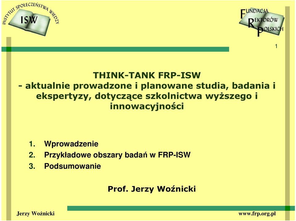 szkolnictwa wyŝszego i innowacyjności 1.