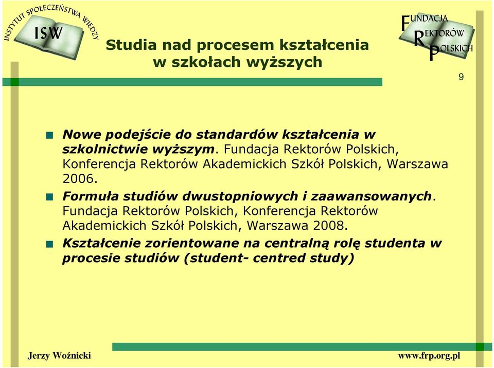 Formuła studiów dwustopniowych i zaawansowanych.