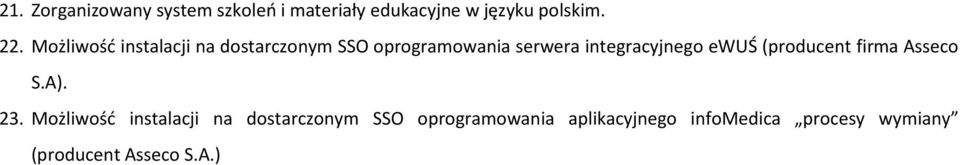 ewuś (producent firma Asseco S.A). 23.