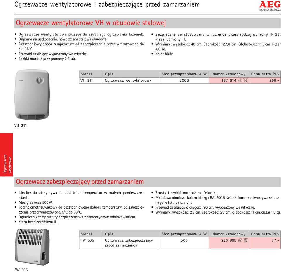 Bezpieczne do stosowania w ³azience przez rodzaj ochrony IP 23, klasa ochrony II. Wymiary: wysokoœæ: 40 cm, Szerokoœæ: 27,6 cm, G³êbokoœæ: 11,5 cm, ciê ar 4,0 kg. Kolor bia³y.