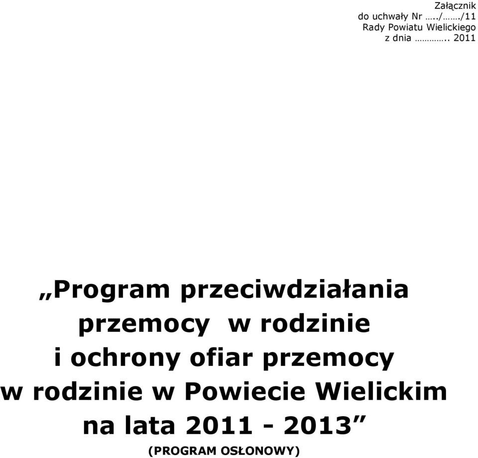 . 2011 Program przeciwdziałania przemocy w rodzinie