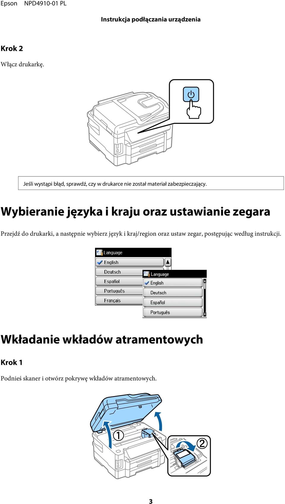 Wybieranie języka i kraju oraz ustawianie zegara Przejdź do drukarki, a następnie wybierz