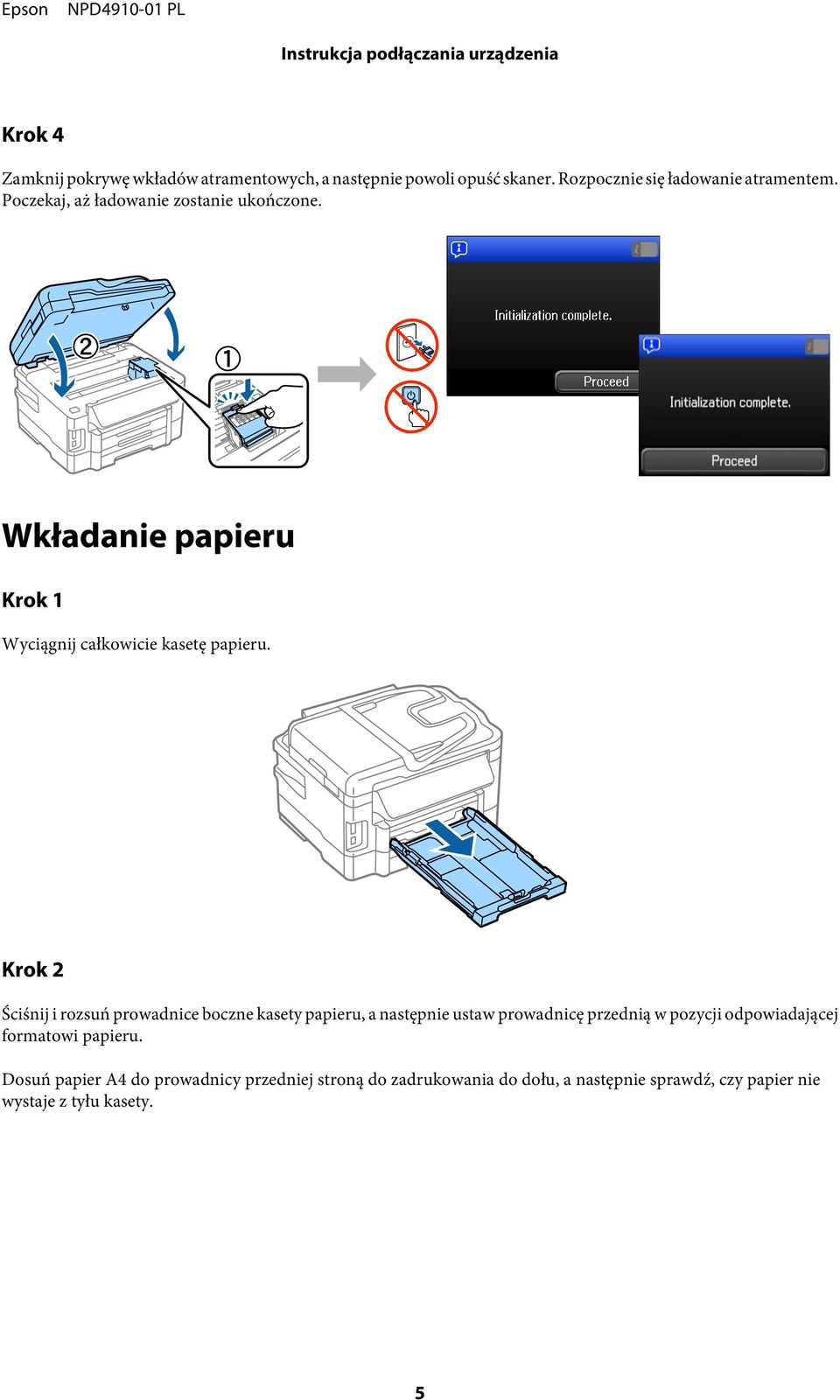 Krok 2 Ściśnij i rozsuń prowadnice boczne kasety papieru, a następnie ustaw prowadnicę przednią w pozycji odpowiadającej