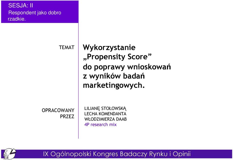 wnioskowań z wyników badań marketingowych.