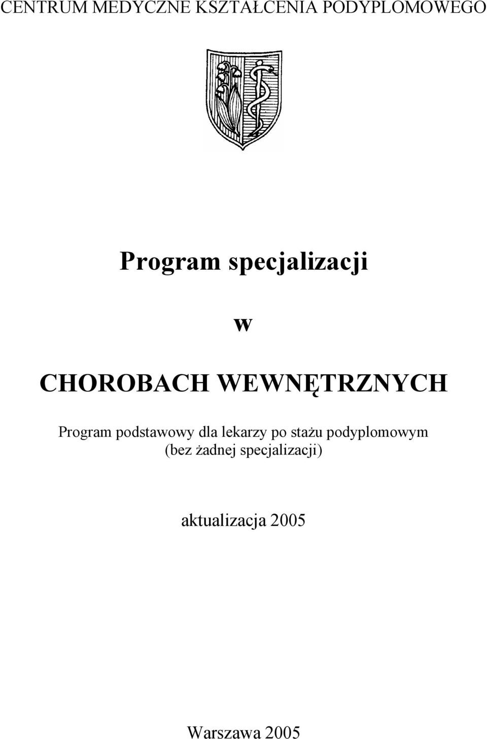 WEWNĘTRZNYCH Program podstawowy dla lekarzy