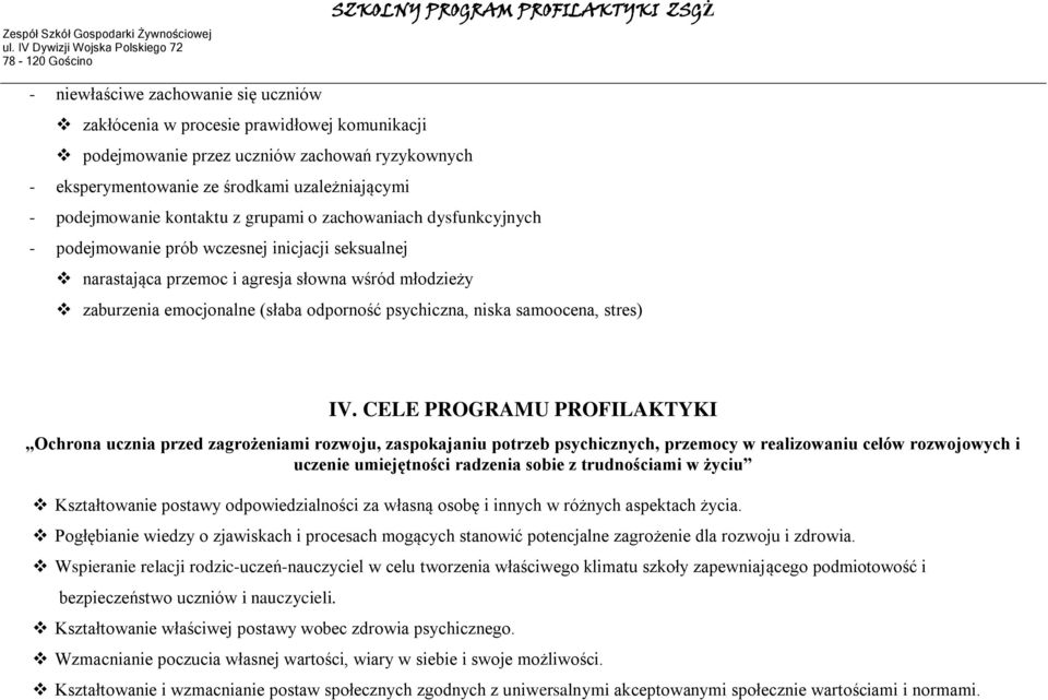 psychiczna, niska samoocena, stres) IV.