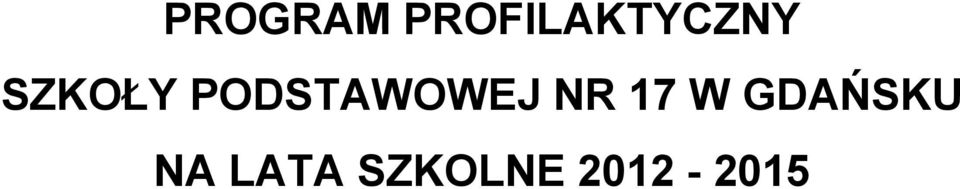 SZKOŁY PODSTAWOWEJ