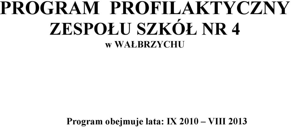 WAŁBRZYCHU Prgram