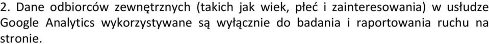 Google Analytics wykorzystywane są