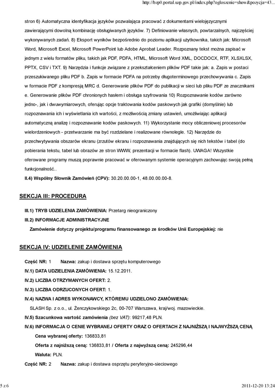 8) Eksport wyników bezpośrednio do poziomu aplikacji użytkownika, takich jak: Microsoft Word, Microsoft Excel, Microsoft PowerPoint lub Adobe Aprobat Leader.