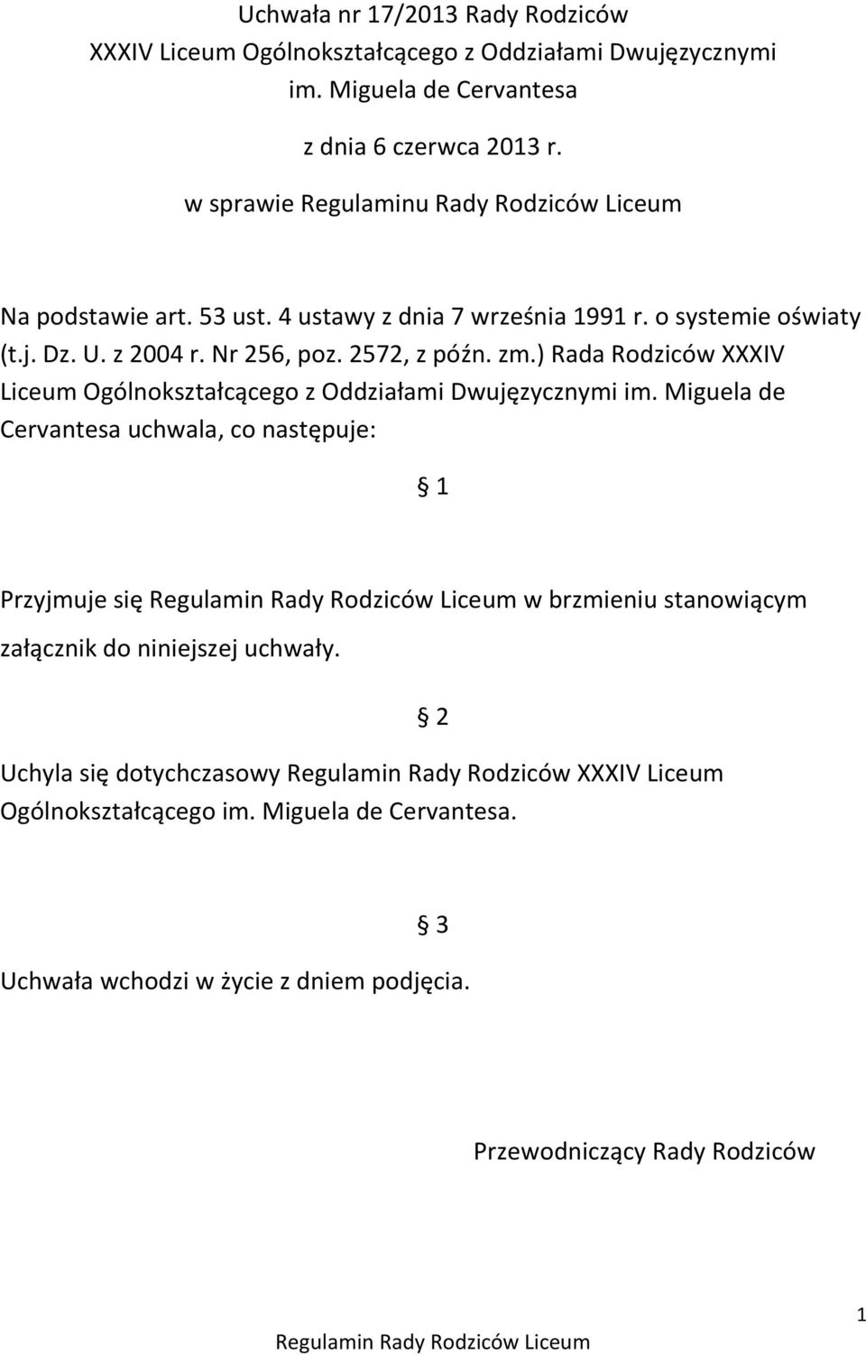 ) Rada Rodziców XXXIV Liceum Ogólnokształcącego z Oddziałami Dwujęzycznymi im.