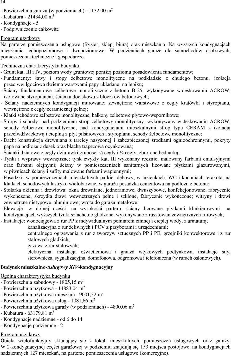 Techniczna charakterystyka budynku - Grunt kat.