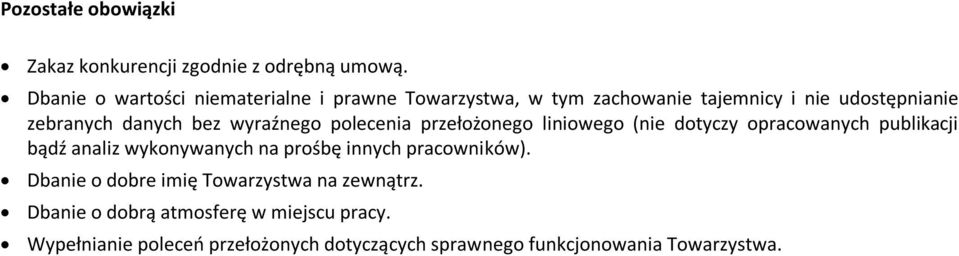 wyraźnego polecenia przełożonego liniowego (nie dotyczy opracowanych publikacji bądź analiz wykonywanych na prośbę innych