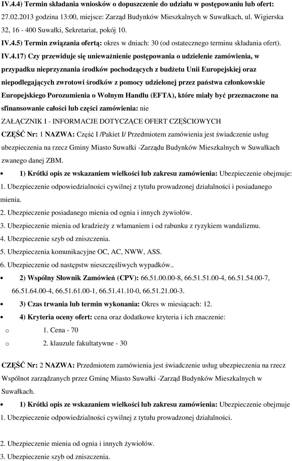 0 Suwałki, Sekretariat, pokój 10. IV.4.