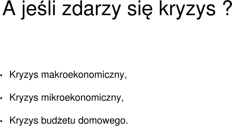 Kryzys mikroekonomiczny,