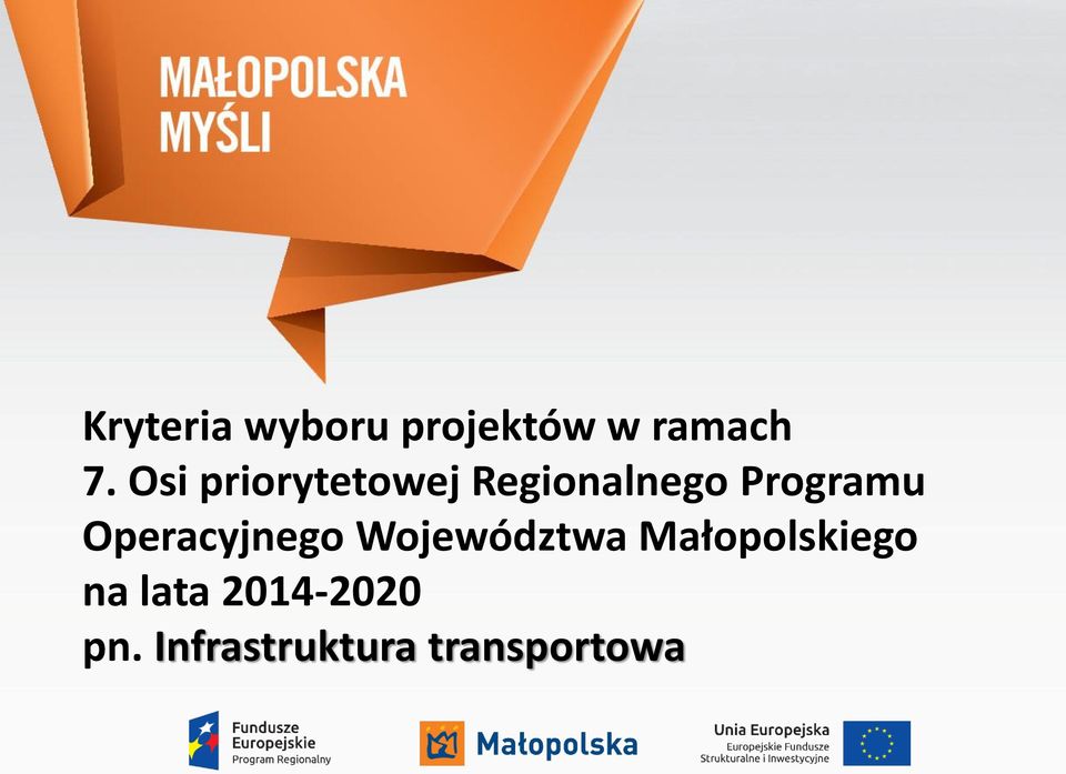 Operacyjnego Województwa Małopolskiego na