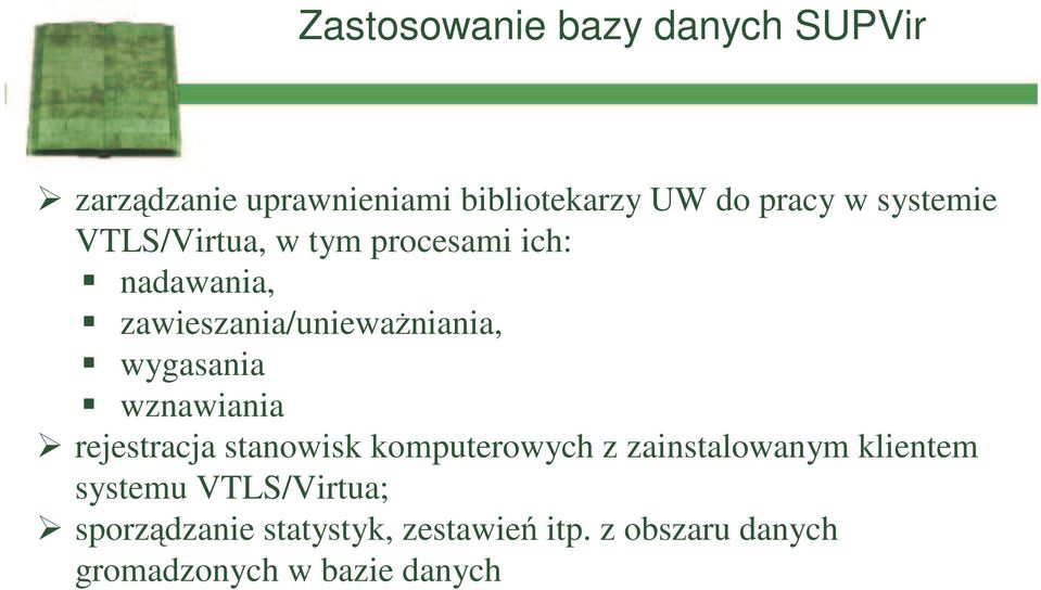 wygasania wznawiania rejestracja stanowisk komputerowych z zainstalowanym klientem