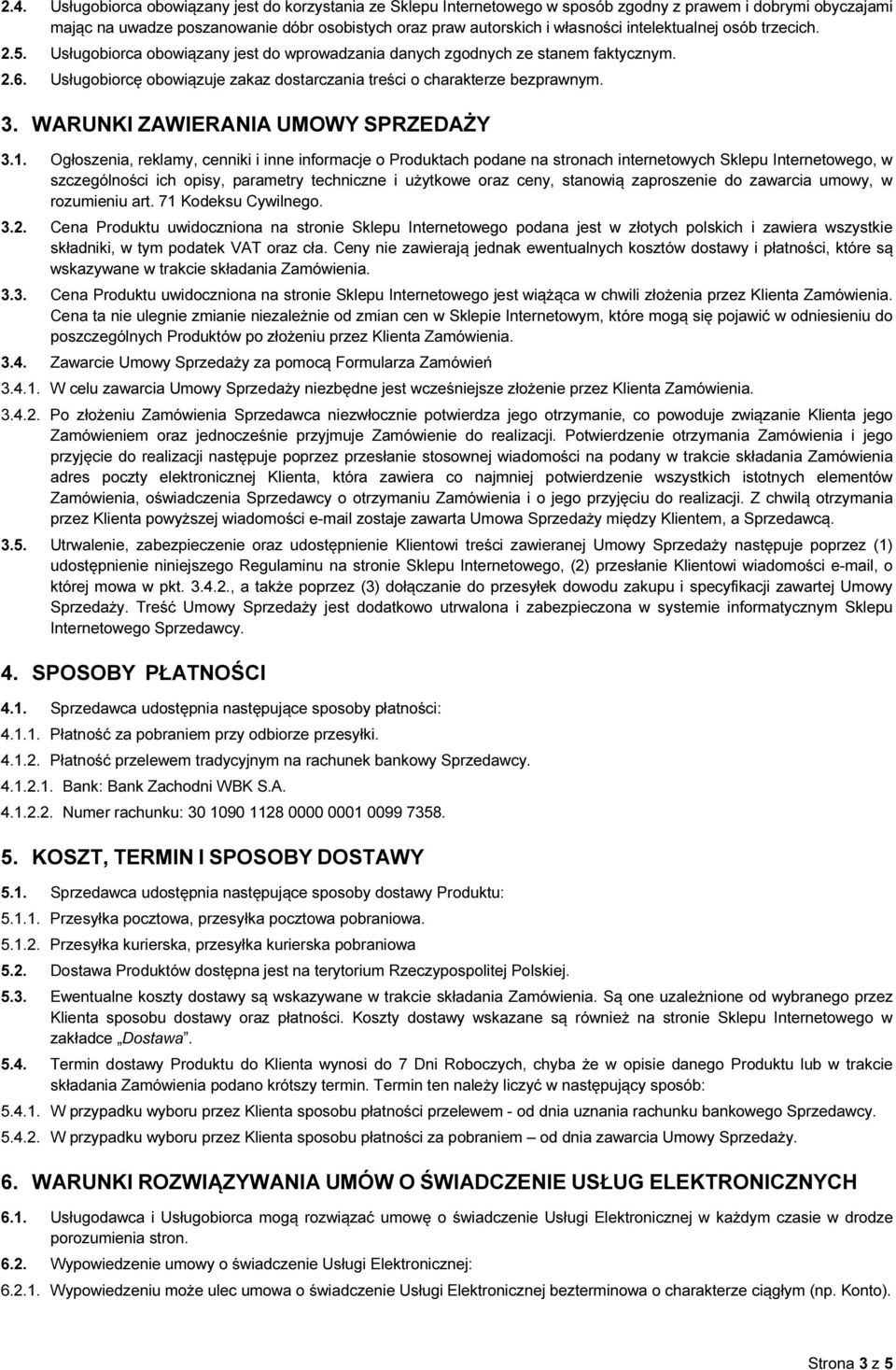 3. WARUNKI ZAWIERANIA UMOWY SPRZEDAŻY 3.1.