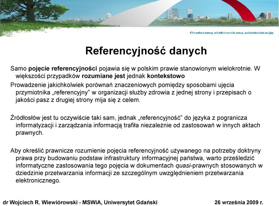 strony i przepisach o jakości pasz z drugiej strony mija się z celem.