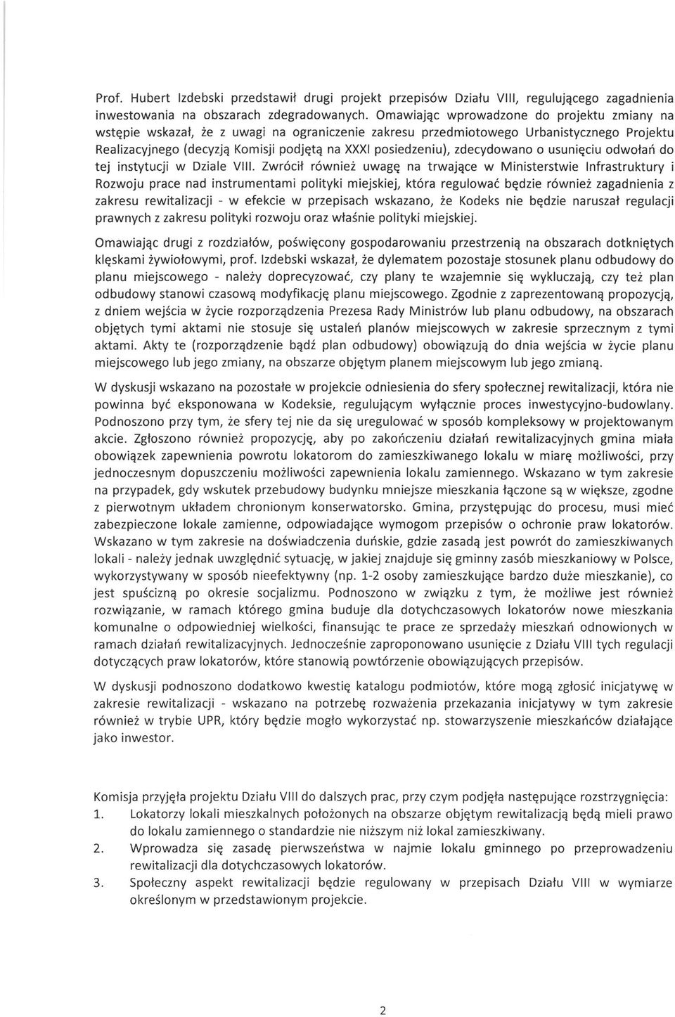 zdecydowano o usunięciu odwołań do tej instytucji w Dziale VIII.