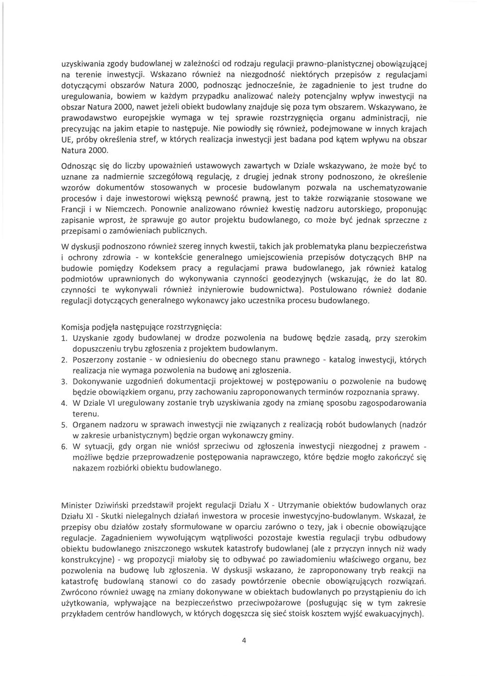 analizować należy potencjalny wpływ inwestycji na obszar Natura 2000, nawet jeżeli obiekt budowlany znajduje się poza tym obszarem.