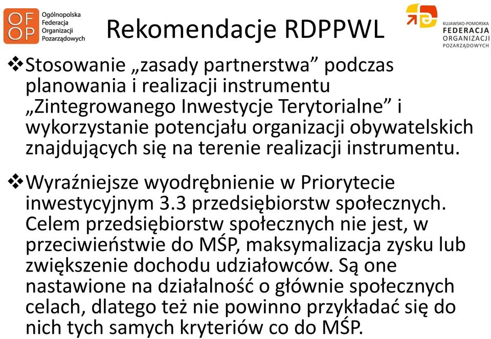 3 przedsiębiorstw społecznych.