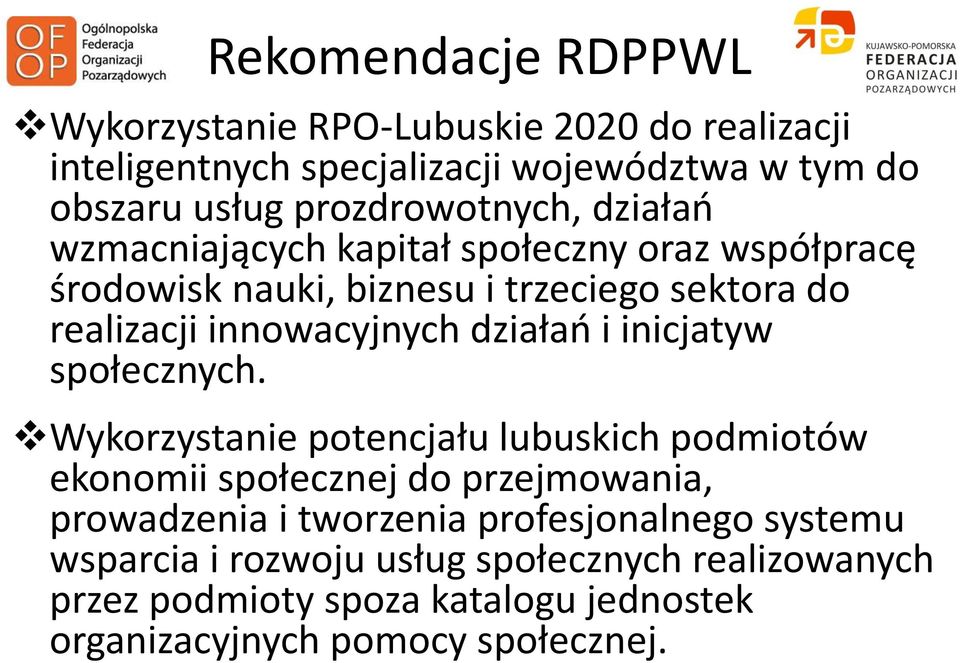 innowacyjnych działao i inicjatyw społecznych.