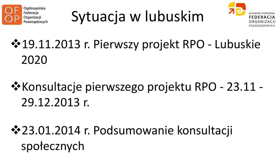 Konsultacje pierwszego projektu RPO - 23.