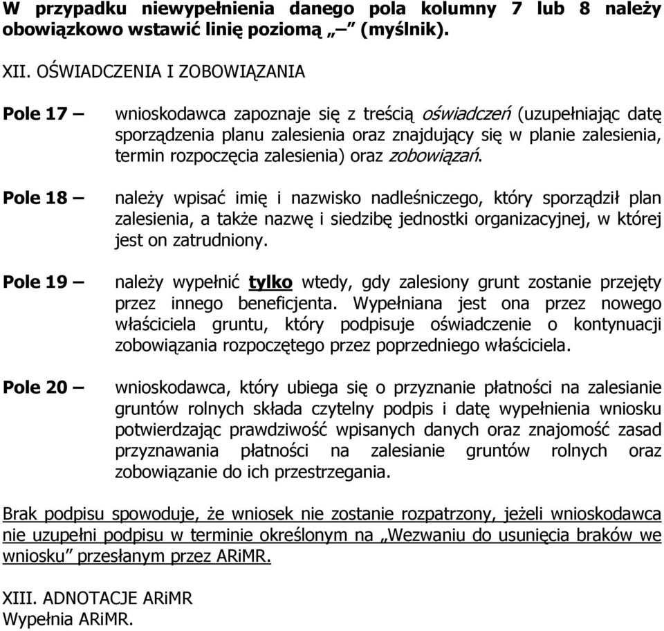 termin rozpoczęcia zalesienia) oraz zobowiązań.