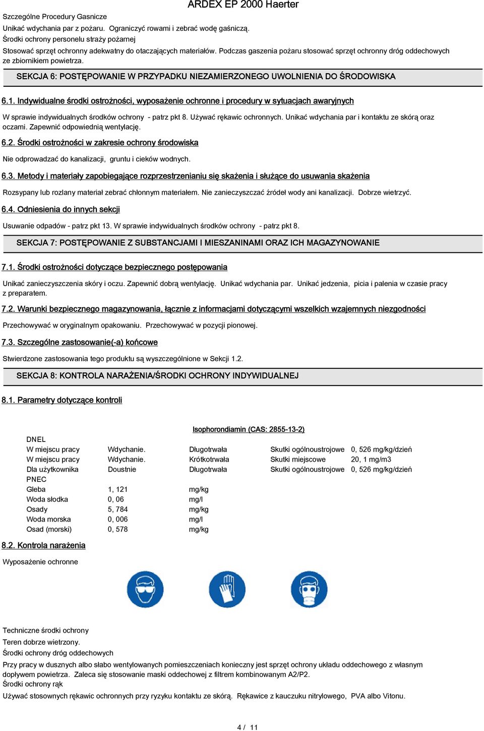 SEKCJA 6: POSTĘPOWANIE W PRZYPADKU NIEZAMIERZONEGO UWOLNIENIA DO ŚRODOWISKA 6.1.