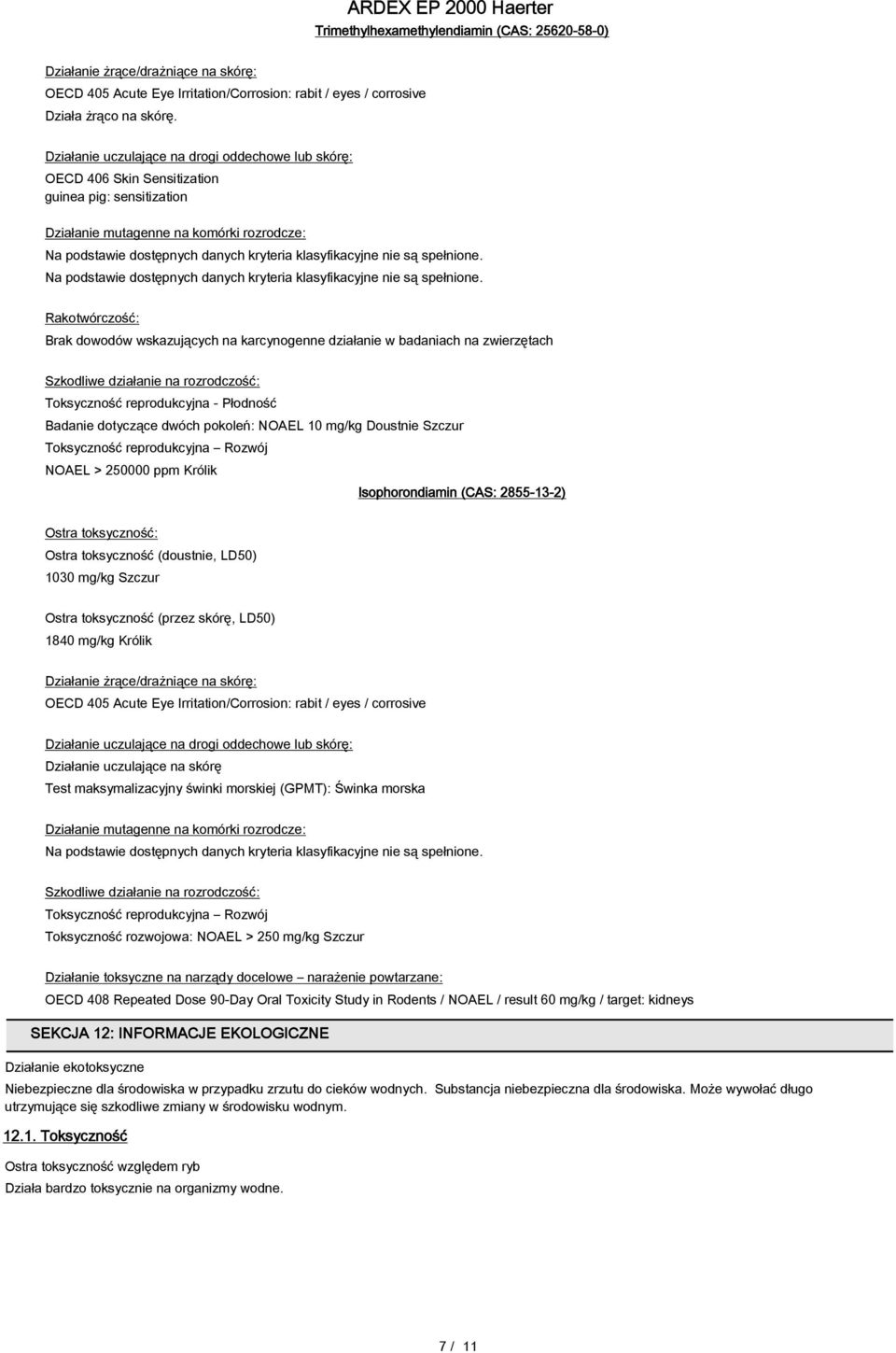 klasyfikacyjne nie są spełnione. Na podstawie dostępnych danych kryteria klasyfikacyjne nie są spełnione.