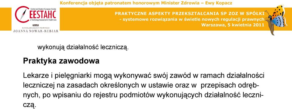 zawód w ramach działalności leczniczej na zasadach określonych w