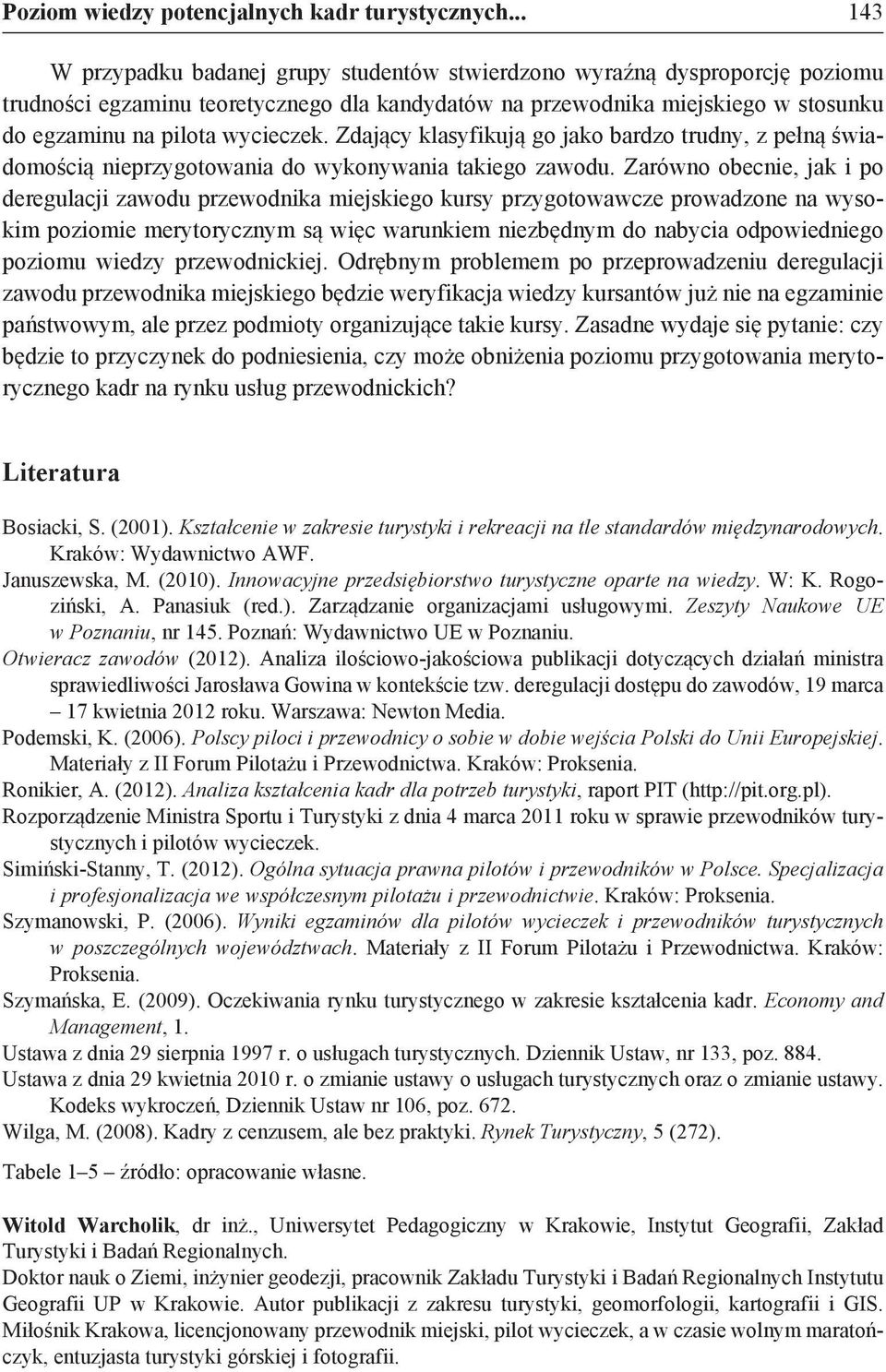 Zdający klasyfikują go jako bardzo trudny, z pełną świadomością nieprzygotowania do wykonywania takiego zawodu.